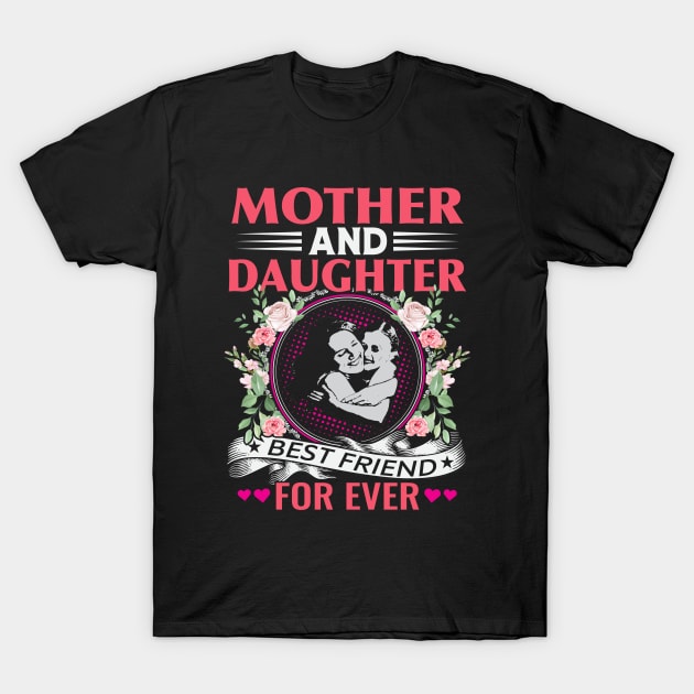 Mother And Daughter Best Friend T-Shirt by Astramaze